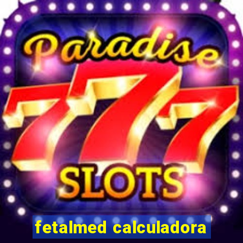 fetalmed calculadora